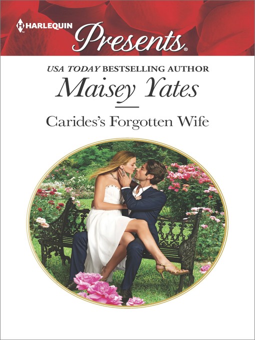 Title details for Carides's Forgotten Wife by Maisey Yates - Available
